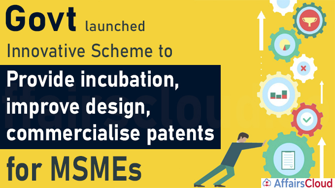 MSME Minister- MSME Innovative Scheme & MSME Idea Hackathon 2022