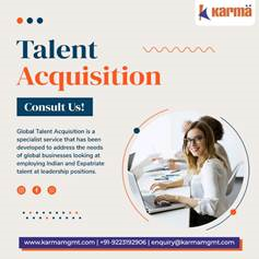 Karma Global has clearly defined its role and approaches towards Talent Acquisition and Recruitment - 22nd August 2022