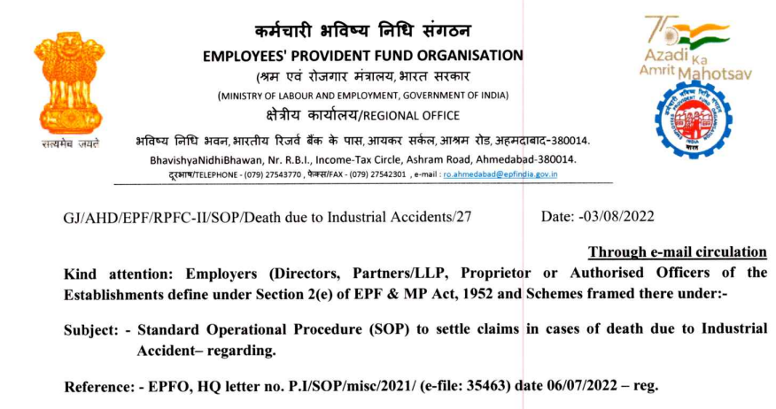 The EPFO has given clarity by publishing an SOP in case of the death of a member and has listed all the aspects of the recipients who will be entitled and in the manner in which the claims will be settled by the PF Department.