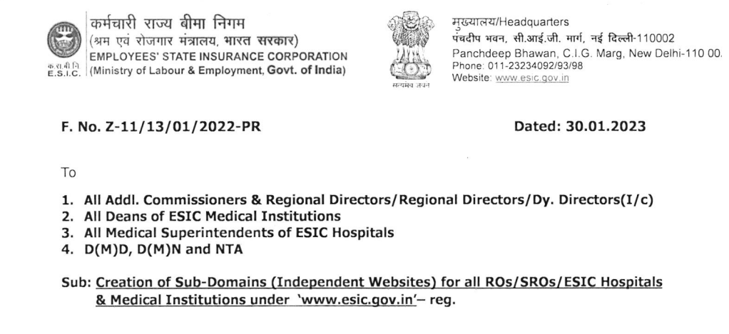 Creation of Sub-Domains (Independent Websites) for all ROs/SROs/ESIC Hospitals & Medical Institutions under 'www.esic.gov.in